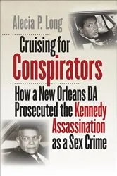 Book cover of Cruising for Conspirators by Alecia P. Long
