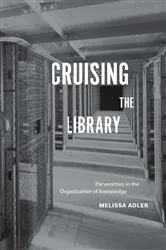 Book cover of Cruising the Library by Melissa Adler
