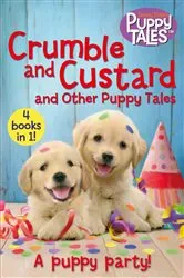 Book cover of Crumble and Custard and Other Puppy Tales by Jenny Dale