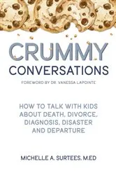 Book cover of Crummy Conversations by Michelle A. Surtees
