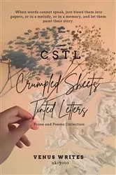 Book cover of Crumpled Sheets and Tinted Letters | CSTL by Venus Writes