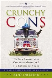 Book cover of Crunchy Cons by Rod Dreher
