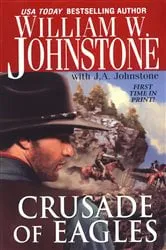 Book cover of Crusade of Eagles by J.A. Johnstone
