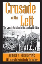 Book cover of Crusade of the Left by Robert Rosenstone