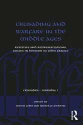 Book cover of Crusading and Warfare in the Middle Ages by Simon John