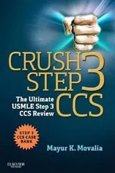 Book cover of Crush Step 3 CCS E-Book by Mayur Movalia MD