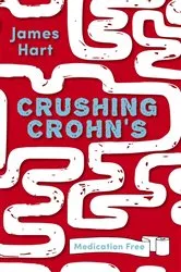 Book cover of Crushing Crohn's by Unknown