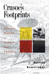 Book cover of Crusoe's Footprints by Patrick Brantlinger