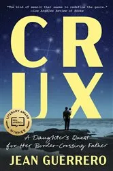 Book cover of Crux by Jean Guerrero