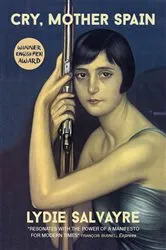 Book cover of Cry, Mother Spain by Lydie Salvayre