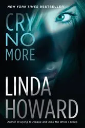 Book cover of Cry No More by Linda Howard