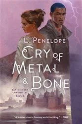 Book cover of Cry of Metal & Bone by L. Penelope