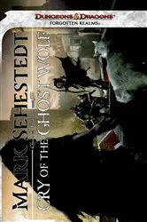 Book cover of Cry of the Ghost Wolf by Mark Sehesdedt
