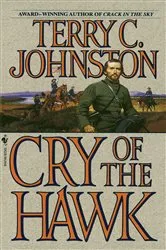 Book cover of Cry of the Hawk by Terry C. Johnston