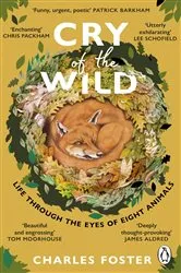 Book cover of Cry of the Wild by Charles Foster