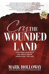 Book cover of Cry the Wounded Land by Mark Holloway
