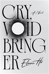 Book cover of Cry, Voidbringer by Elaine Ho