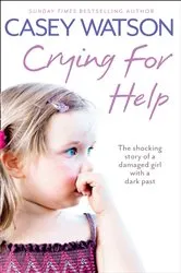 Book cover of Crying for Help by Casey Watson