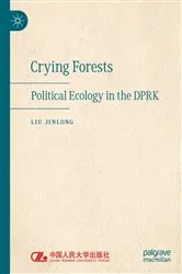 Book cover of Crying Forests by Liu Jinlong