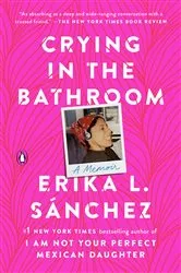 Book cover of Crying in the Bathroom by Unknown