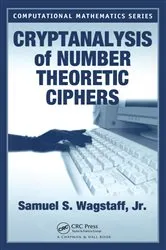 Book cover of Cryptanalysis of Number Theoretic Ciphers by Samuel S. Wagstaff Jr.