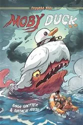 Book cover of Cryptid Kids: Moby Duck by Sara Goetter