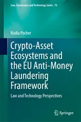 Book cover of Crypto-Asset Ecosystems and the EU Anti-Money Laundering Framework by Nadia Pocher