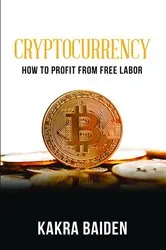 Book cover of CRYPTOCURRENCY by KAKRA BAIDEN