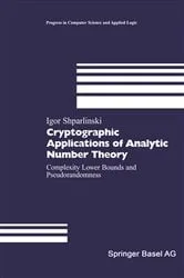 Book cover of Cryptographic Applications of Analytic Number Theory by Igor Shparlinski