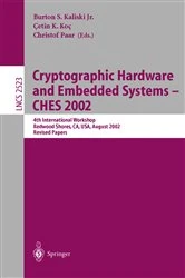 Book cover of Cryptographic Hardware and Embedded Systems - CHES 2002 by Burton S. Jr. Kaliski