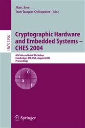Book cover of Cryptographic Hardware and Embedded Systems - CHES 2004 by Marc Joye