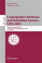 Book cover of Cryptographic Hardware and Embedded Systems - CHES 2005 by Josyula R. Rao