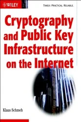 Book cover of Cryptography and Public Key Infrastructure on the Internet by Klaus Schmeh