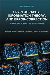 Book cover of Cryptography, Information Theory, and Error-Correction (2nd ed.) by Aiden A. Bruen