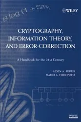Book cover of Cryptography, Information Theory, and Error-Correction by Aiden A. Bruen