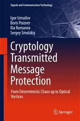Book cover of Cryptology Transmitted Message Protection by Igor Izmailov