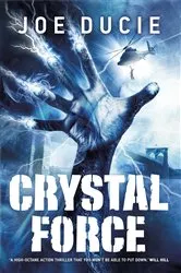 Book cover of Crystal Force by Joe Ducie