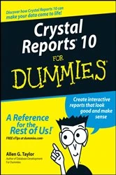 Book cover of Crystal Reports 10 For Dummies by Allen G. Taylor
