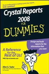 Book cover of Crystal Reports 2008 For Dummies by Allen G. Taylor