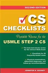 Book cover of CS Checklists: Portable Review for the USMLE Step 2 CS, Second Edition (2nd ed.) by Jennifer K. Rooney