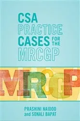 Book cover of CSA Practice Cases for the MRCGP by Prashini Naidoo