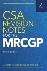 Book cover of CSA Revision Notes for the MRCGP, fourth edition (4th ed.) by Jennifer Stannett
