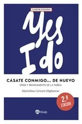 Book cover of Cásate conmigo... de nuevo by Mariolina Ceriotti Migliarese
