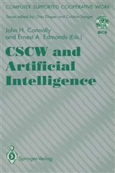 Book cover of CSCW and Artificial Intelligence by John H. Connolly