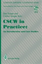Book cover of CSCW in Practice: an Introduction and Case Studies by Dan Diaper