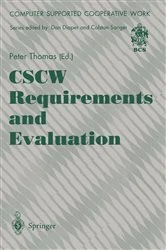 Book cover of CSCW Requirements and Evaluation by Peter Thomas