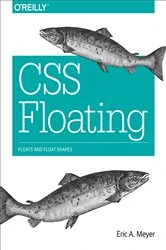 Book cover of CSS Floating by Eric A. Meyer