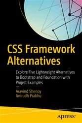 Book cover of CSS Framework Alternatives by Aravind Shenoy