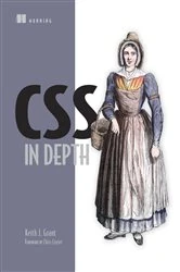 Book cover of CSS in Depth by Keith Grant