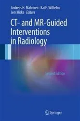 Book cover of CT- and MR-Guided Interventions in Radiology (2nd ed.) by Andreas H. Mahnken